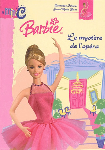 Geneviève Schurer - Barbie et le mystère de l'opéra.