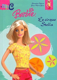 Geneviève Schurer et Jean-Marie Yans - Barbie Le cirque Stella.