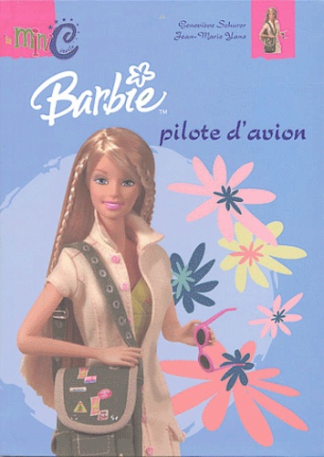 Geneviève Schurer et Jean-Marie Yans - Barbie pilote d'avion.
