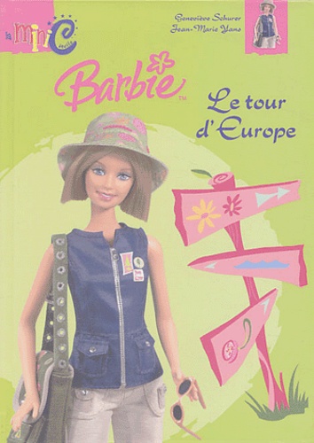 Geneviève Schurer et Jean-Marie Yans - Le tour d'Europe de Barbie.