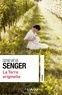 Geneviève Senger - La terre originelle.