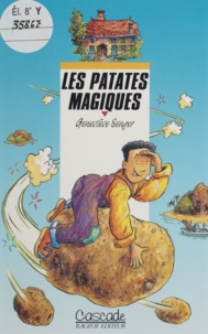 Geneviève Senger - Les patates magiques.