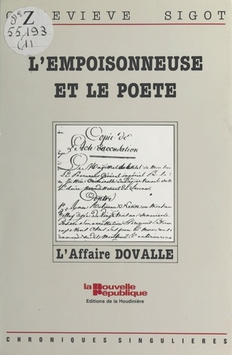 L'Empoisonneuse et le Poète : L'Affaire Dovalle (1806)