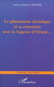 Le Phenomene Christique Et Sa Rencontre Avec La Sagesse D'Orient
