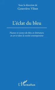 L'éclat du bleu
