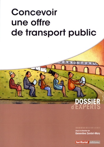 Geneviève Zembri-Mary - Concevoir une offre de transport public.