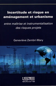Incertitude et risque en aménagement et urbanisme