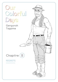 Gengoro Tagame - OURCOLORFULDAYS  : Our Colorful Days - chapitre 11.