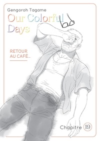 Gengoro Tagame - OURCOLORFULDAYS  : Our Colorful Days - chapitre 19.