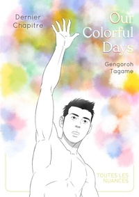 Gengoro Tagame - OURCOLORFULDAYS  : Our Colorful Days - chapitre 21.