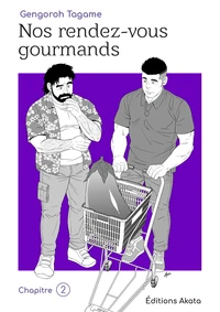 Nos rendez-vous gourmands - Le nouveau manga de Gengoroh Tagame ! - Chapitre 2