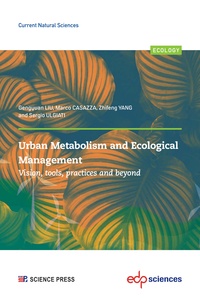 Gengyuan LIU et Marco CASAZZA - Urban Metabolism and Ecological Management: - Vision, tools, practices and beyond.