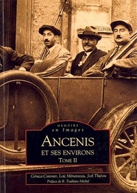 Génica Cuisnier et Loïc Ménanteau - Ancenis et ses environs - Tome 2.