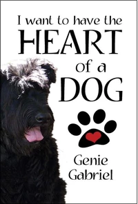I Want to Have the Heart of a Dog