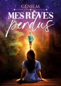 Mes rêves perdus
