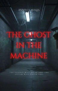 The Ghost in the Machine