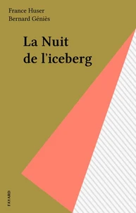 La nuit de l'iceberg