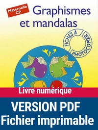 GRAPHISMES ET MANDALAS. Maternelle, CP