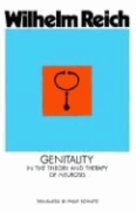 Genitality: In the Theory and Therapy of Neurosis.
