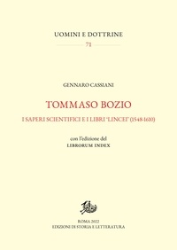 Gennaro Cassiani - Tommaso Bozio - I saperi scientifici e i libri “lincei” (1548-1610).