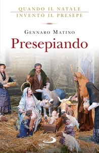 Gennaro Matino - Presepiando.