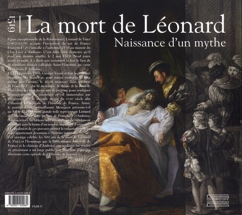 1519,  la mort de Léonard. La naissance d'un mythe