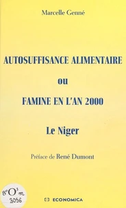 Autosuffisance alimentaire ou famine en l'an 2000