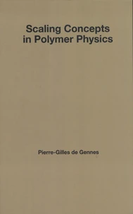 Scaling Concepts in Polymer Physics
