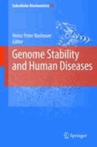 Heinz Peter Nasheuer - Genome Stability and Human Diseases.