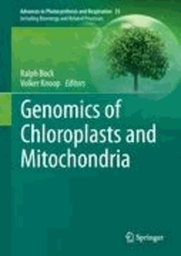 Ralph Bock - Genomics of Chloroplasts and Mitochondria.