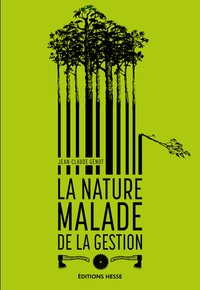 La nature malade de la gestion - La gestion de la biodiversité ou la domination de la nature.pdf