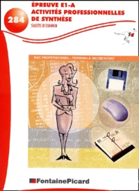 Epreuve E1-A Activites Professionnelles De Synthese Bac Pro Terminale Secretariat