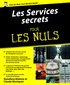 Genovefa Etienne et Claude Moniquet - Les Services Secrets pour les nuls.