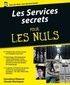 Genovefa Etienne et Claude Moniquet - Les Services Secrets pour les nuls.