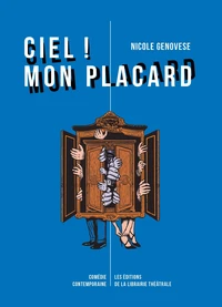 Ciel ! Mon placard