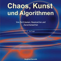 Chaos, Kunst und Algorithmen