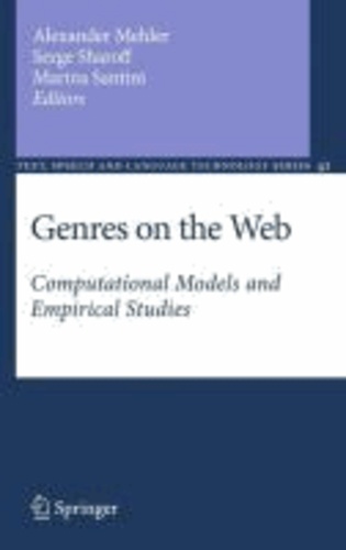 Alexander Mehler - Genres on the Web - Computational Models and Empirical Studies.