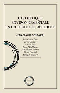 L'esthétique environnementale entre Orient et Occident