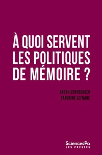 A quoi servent les politiques de mémoire ?