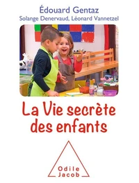 La vie secrète des enfants