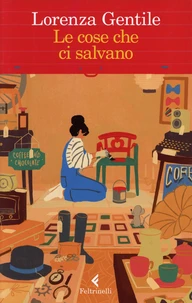 Le cose che ci salvano