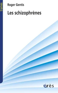 Les schizophrènes