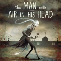 The Man with Air in his Head
