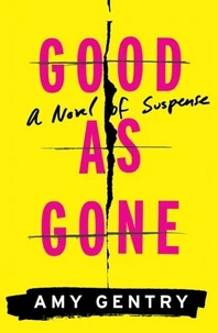 Good As Gone