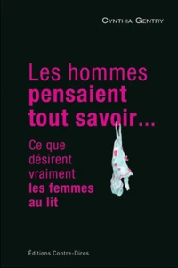 Les hommes pensaient tout savoir...