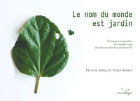 Le nom du monde est jardin