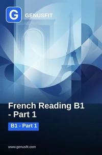 GenusFit: French Reading B1. Part 1/2