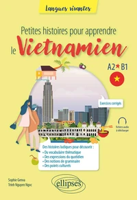 Petites histoires pour apprendre le vietnamien A2-B1