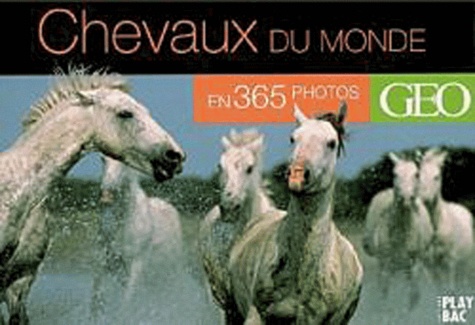  GEO - Chevaux du monde en 365 photos.