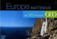  GEO - Europe inattendue en 365 photos.